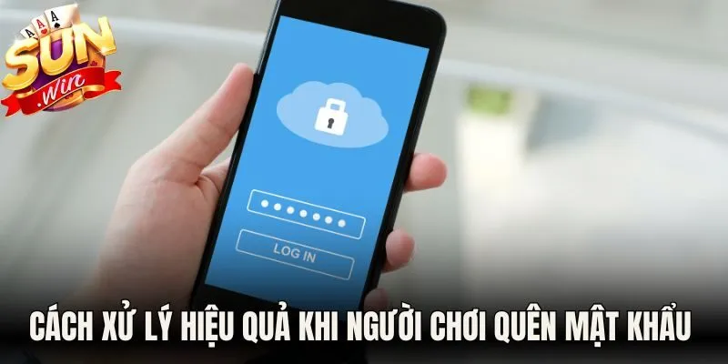 Cách xử lý hiệu quả khi người chơi quên mật khẩu cá nhân