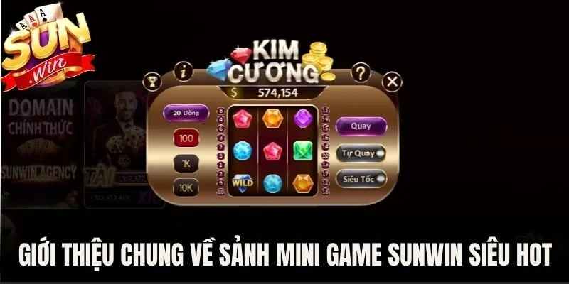 Giới thiệu chung về sảnh mini game Sunwin siêu hot