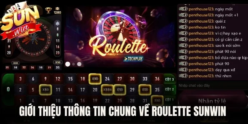 Giới thiệu thông tin chung về Roulette Sunwin