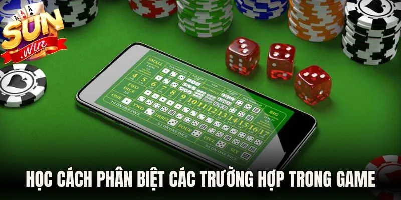 Học cách phân biệt các trường hợp trong game